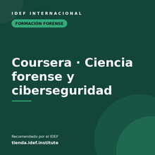 Cargar imagen en el visor de la galería, Coursera — ciencia forense y ciberseguridad — recomendado por el IDEF