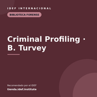 Criminal Profiling (Turvey) — recomendado por el IDEF